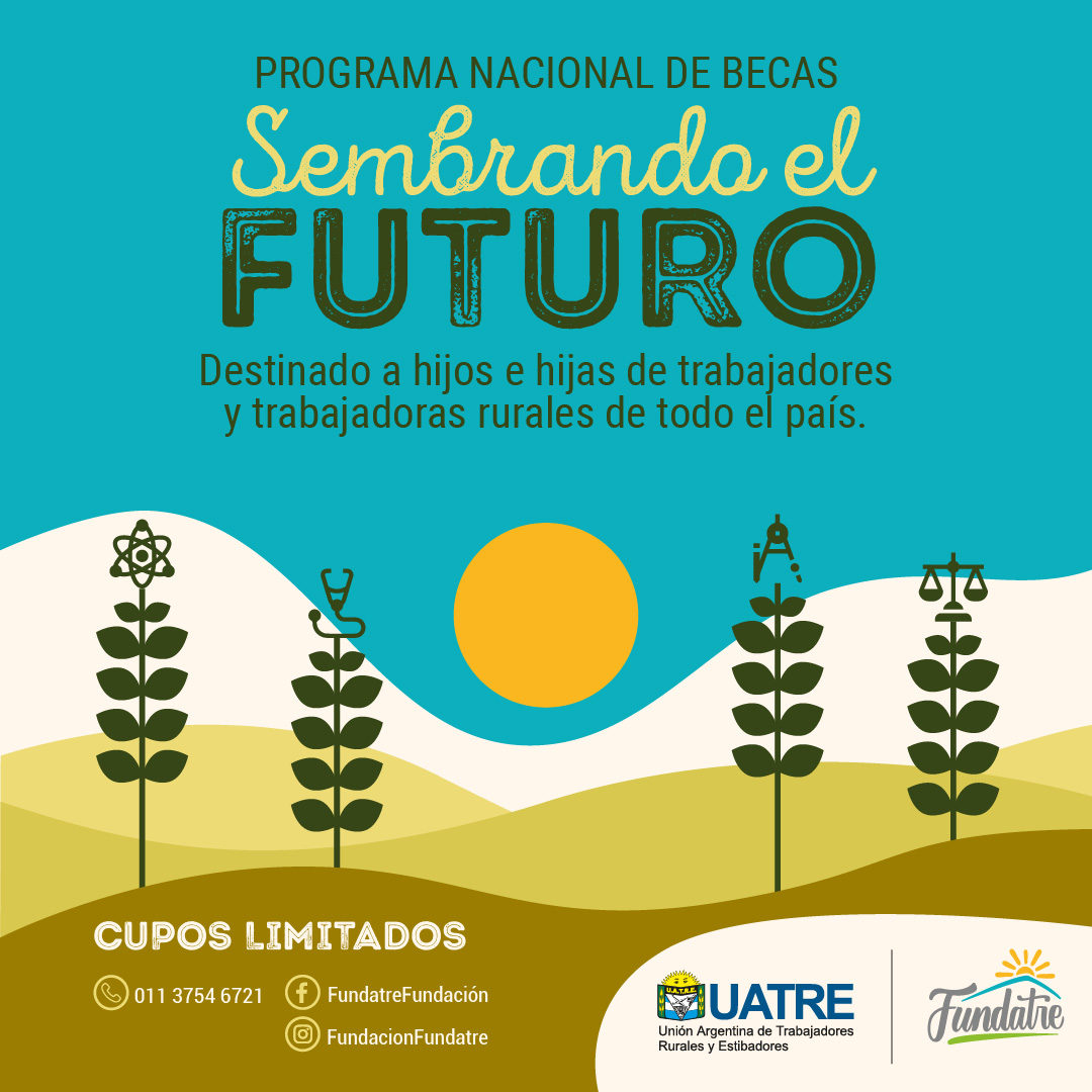 Programa Nacional De Becas Sembrando El Futuro Fundatre